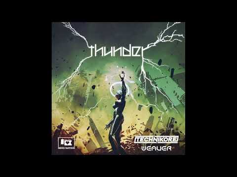 Technikore & Weaver - Thunder (Extended Mix)