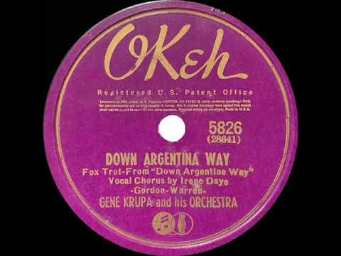 1940 Gene Krupa - Down Argentina Way (Irene Daye, vocal)