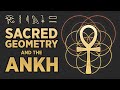 How Ancient Egyptians Might Have Used Geometry To Design The Ankh