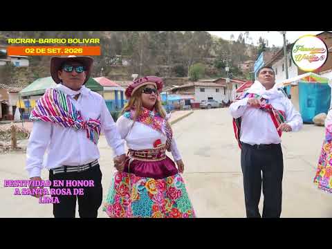 FESTIVIDAD EN HONOR A SANTA ROSA DE LIMA-RICRAN BARRIO BOLIVAR- SUPER SINFONIA JAUJA- 2026- Vol. 06
