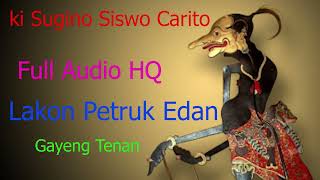 Download lagu ki sugino siswo carito lakon petruk edan mp3