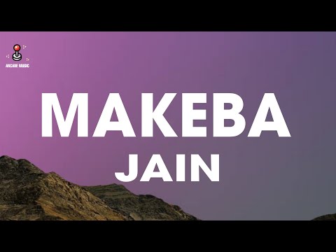 Jain - Makeba (Lyrics)