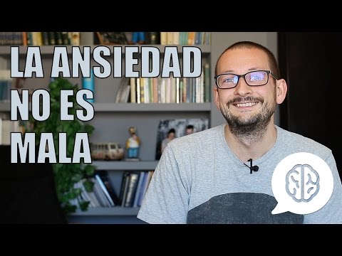 La ansiedad no es mala