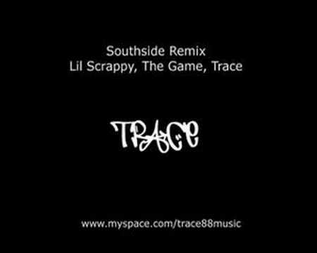 Southside (Remix) The Game, Lil Scrappy Feat Trace