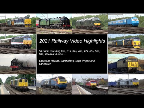 2021 Railway Highlights - 50 of my favourite shots from this year!