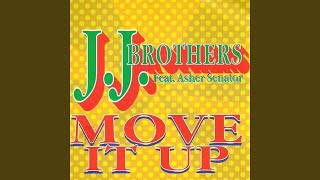 Move It Up (feat. Asher Senator) (J.J. Mix)