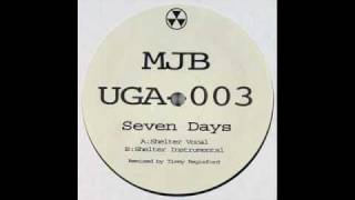 Seven Days (Shelter Vocal) - MJB