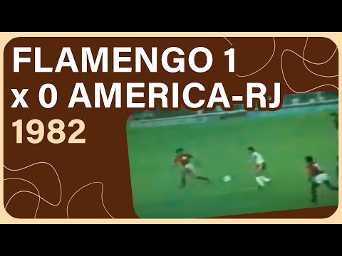 Gasperin: Flamengo 1 x 0 America-RJ 1982