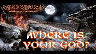 Amon Amarth | Where Is Your God? | Lyric Video