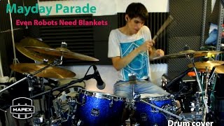 Mayday Parade - Drum Cover - Even Robots Need Blankets (by Ambidextrous Drummer)