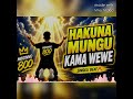HAKUNA MUNGU KAMA WEWE Singeli Beat Prod Mikonno 800
