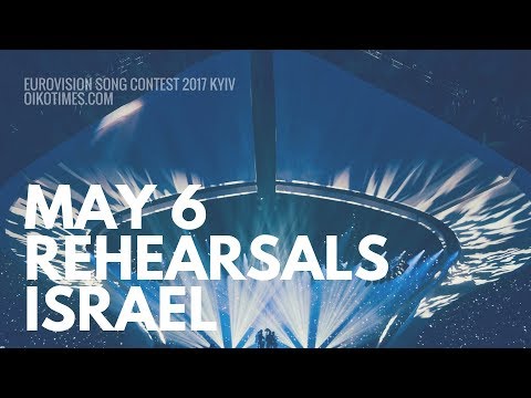oikotimes.com: Israel's Second Rehearsal Eurovision 2017