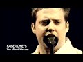 Kaiser Chiefs - You Want History