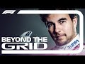 Sergio Perez Interview | Beyond the Grid | Official F1 Podcast