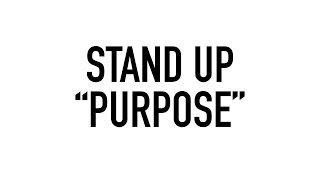 Stand Up - Purpose (Lyric Video)