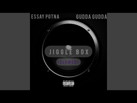 Jiggle Box (Slowed)