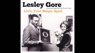 LESLEY GORE "Love, Your Magic Spell" - rare acetates & unreleased