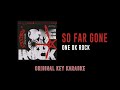 So Far Gone - ONE OK ROCK | カラオケ | Luxury Disease | Karaoke Instrumental with Lyrics