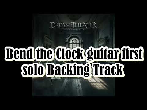 Dream Theater Bend the Clock Guitar First  Solo Backing Track