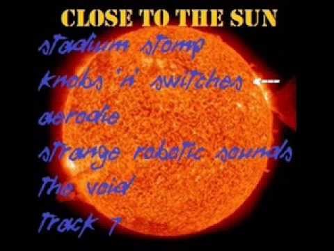 Close to the Sun (full EP)