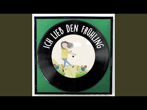 Ich lieb den Frühling
