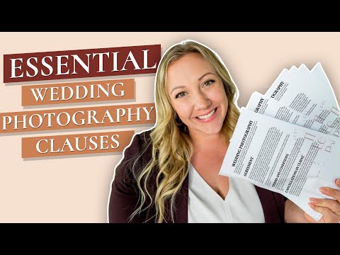 WEDDING PHOTOGRAPHERS! You Need THESE 6 Clauses in Your Wedding Photography Contract