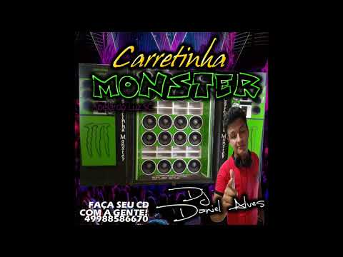 CD Carretinha Monster - DJ Daniel Alves