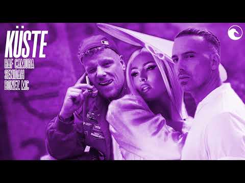 RAF CAMORA x SENIDAH X BONEZ MC - Küste