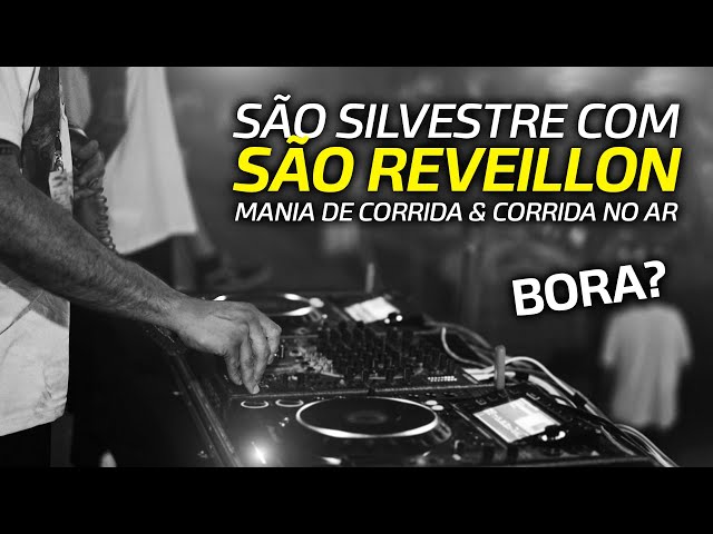 SÃO SILVESTRE com Festa de SÃO RUNveillon!!!