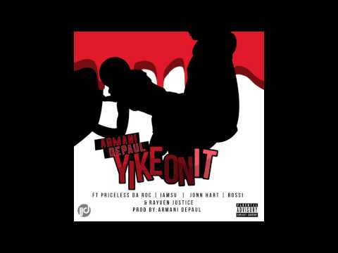 Ride On It (Yike On It) - Priceless Da ROC | Armani Depaul | IamSu | John Hart |Rayven Justice|Rossi