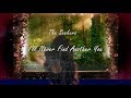The Seekers - I'll Never Find Another You (lyrics)