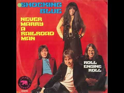 Shocking Blue - Never Marry a Railroad Man (Extended Remastered)