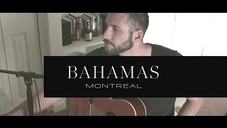 Bahamas - Montreal (cover)