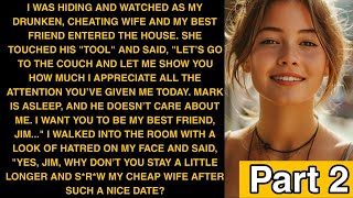 I Was Hiding And Watched As My Cheating Wife And My Best Friend Entered The House. She Touched His