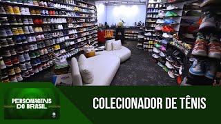 Personagens do Brasil - Colecionador de Ténis