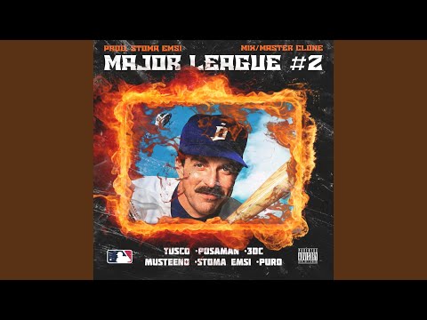 Major League N°2 (feat. Posaman, Tusco & 3dc)
