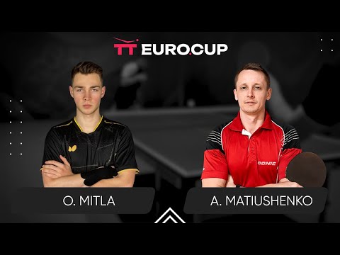 15:55 Oleksii Mitla - Andrii Matiushenko 27.08.2024 TT Euro.Cup Ukraine Master. TABLE 3