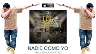 J Alvarez feat De La Ghetto Nadie Como Yo The Latest Hits