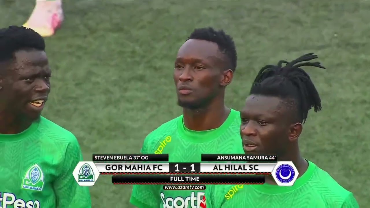 GOR MAHIA VS AL HILAL HIGHLIGHTS 1-1 8-7