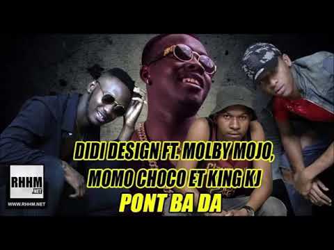 KING KJ FEAT MOLBY MOJO,MOMO CHOCO ET SOUDAIN (PONT BA DA)