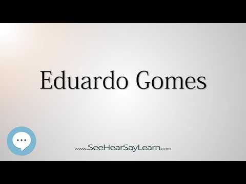 Eduardo Gomes (How to Pronounce Cities of the World)💬⭐🌍✅