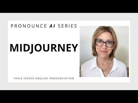 Learn to Pronounce MIDJOURNEY | American English AI Pronunciation Lesson #LearnEnglish