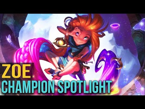 ZOE CHAMPION SPOTLIGHT - League of Legends