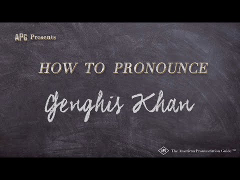 How to Pronounce Genghis Khan