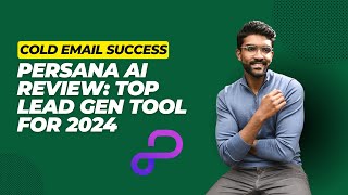 Persana AI: The Ultimate Tool for Data Enrichment and Lead Generation in 2024