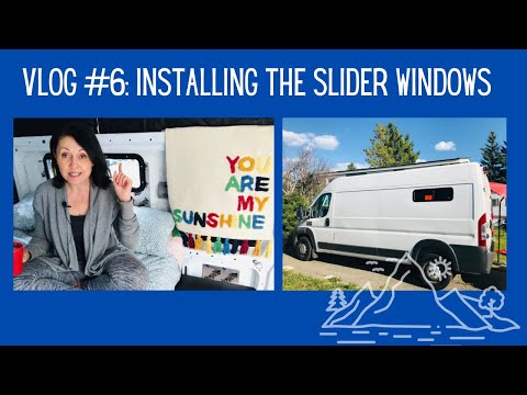 Van Build Vlog #6 Installing CRL Slider Windows