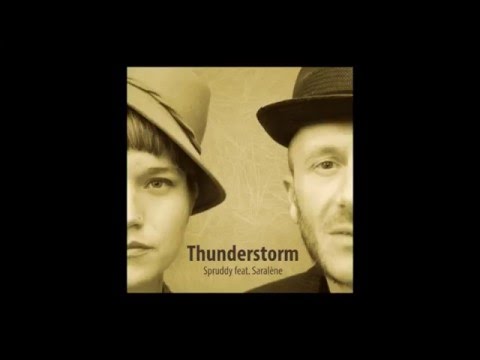 Spruddy feat. Saralène - Thunderstorm