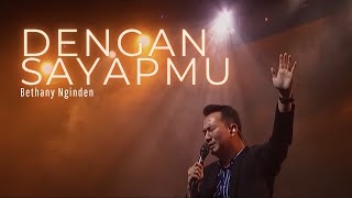 Download lagu Dengan SayapMu - Bethany Nginden mp3