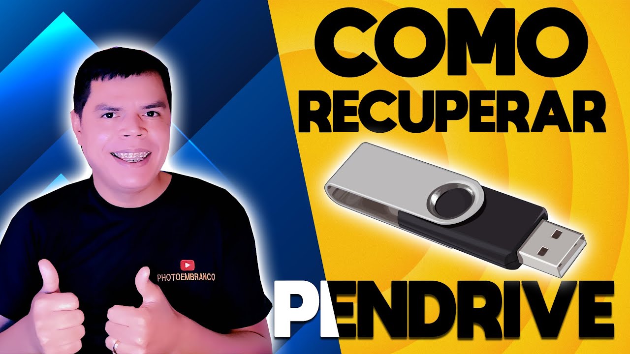 COMO RECUPERAR seu PENDRIVE corrompido ou defeituoso - PHOTOEMBRANCO 2022