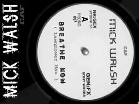 DJ Mick Walsh - Breathe (Demo 2007)